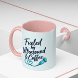 Fueled by Ultrasound & Coffee Mug