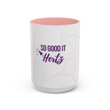 So Good It Hertz™ Accent Coffee Mug (11, 15oz)