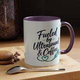 Fueled by Ultrasound & Coffee Mug