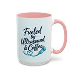 Fueled by Ultrasound & Coffee Mug
