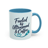 Fueled by Ultrasound & Coffee Mug