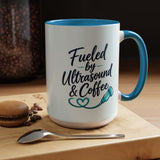 Fueled by Ultrasound & Coffee Mug