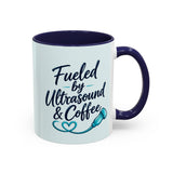 Fueled by Ultrasound & Coffee Mug
