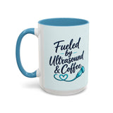 Fueled by Ultrasound & Coffee Mug