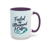 Fueled by Ultrasound & Coffee Mug