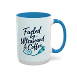 Fueled by Ultrasound & Coffee Mug