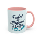 Fueled by Ultrasound & Coffee Mug