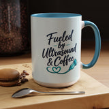 Fueled by Ultrasound & Coffee Mug