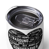 Sonographer Heart Wine Tumbler